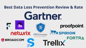Top 10 giải pháp DLP theo đánh giá của Gartner
