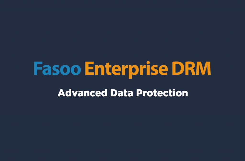 Cách thức ngăn chặn data leak trong doanh nghiệp – Giải pháp bảo mật từ Fasoo
